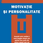 Abraham H. Maslow - Motivatie si personalitate
