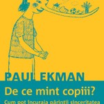 Paul Ekman - De ce mint copiii?