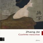 Zhang Jie - Cuvinte nescrise